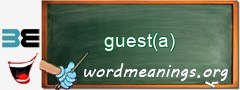 WordMeaning blackboard for guest(a)